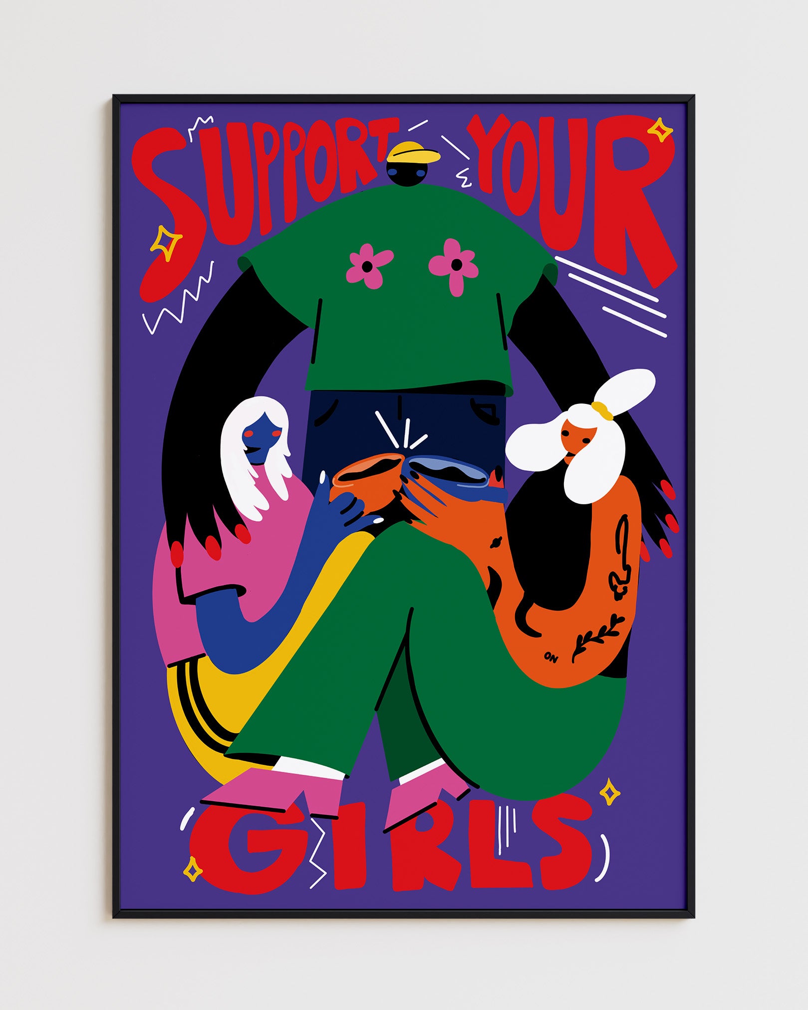 Support your Girls  Poster - A2